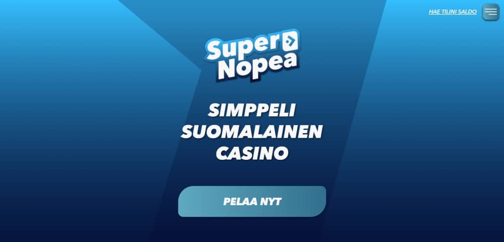 Oletko kokeillut supernopeaa kasinoa SuperNopea?