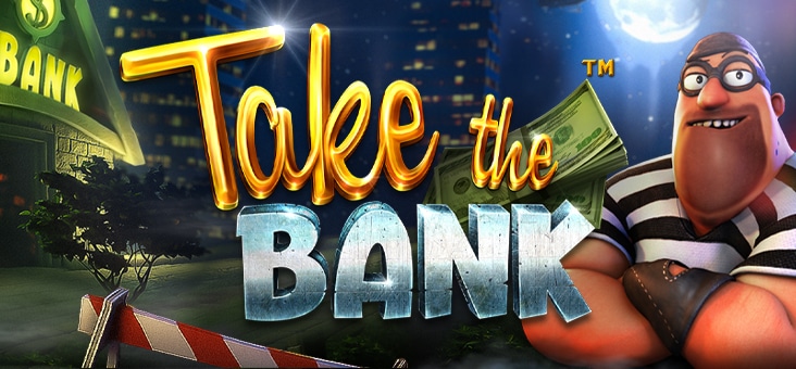 Take The Bank, Betsoft
