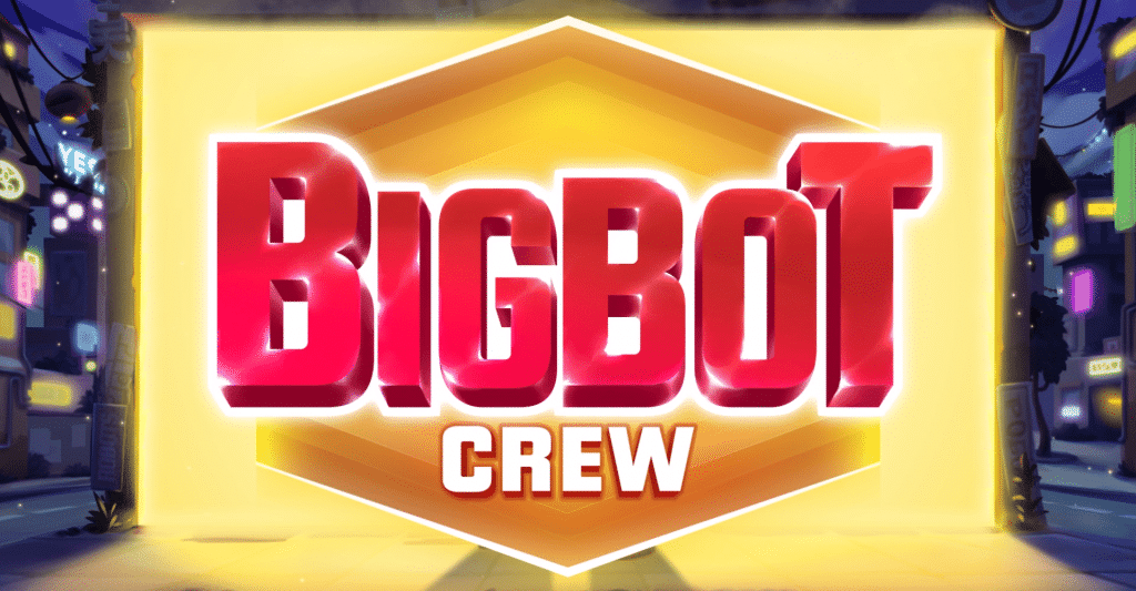 BigBot Crew