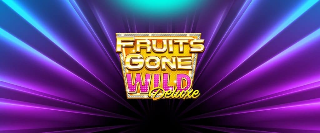 Fruits Gone Wild Deluxe StageLogic