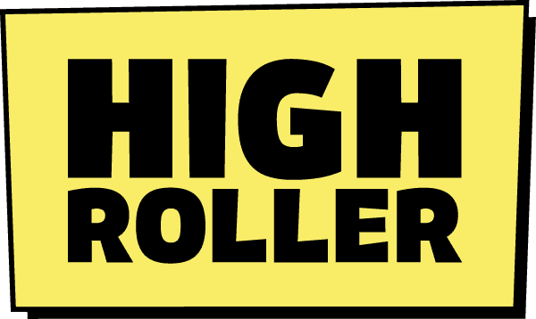 Highroller